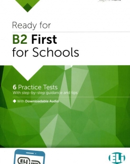 Ready for Cambridge English for Schools: Ready for B2 FIRST for Schools Practice Tests - ELI