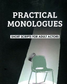 Meda Szklarski : Practical Monologues: Short Scripts For Adult Actors: Drama Monologues For Student Actors Practice