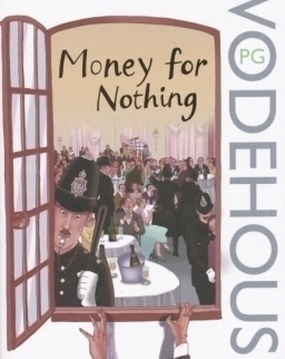 P. G. Wodehouse: Money for Nothing