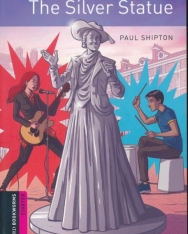 The Silver Statue - Oxford Bookworms Library Starter Level