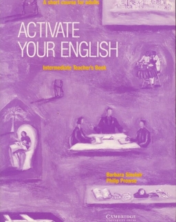 Activate your English Intermediate - A Short Course for Adults Teacher's Book