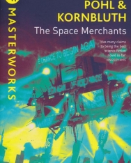 Frederik Pohl&C.M. Kornbluth: The Space Merchants