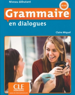 Grammaire en dialogues - Niveau débutant - Livre + CD - 2eme édition