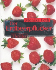 Monika Feth: Der Erdbeerpflücker