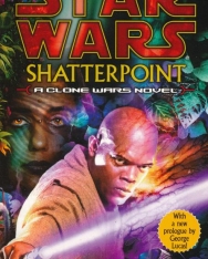 Star Wars - Shatterpoint - a Clone Wars Novel