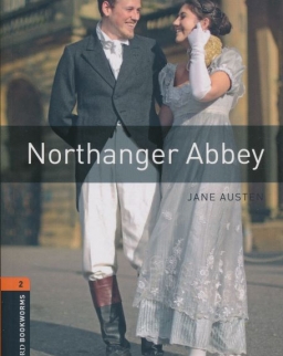 Northanger Abbey - Oxford Bookworms Library Level 2