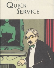 P. G. Wodehouse: Quick Service