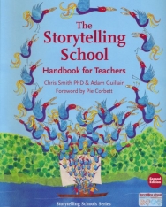 Chris Smith: The Storytelling School: Handbook for Teachers (2nd edition)