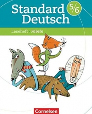 Standard Deutsch - 5./6. Schuljahr: Fabeln - Leseheft mit Lösungen