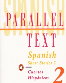 Spanish Short Stories 2: Parallel Text