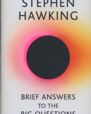 Stephen Hawking: Brief Answers to the Big Questions: the final book from Stephen Hawking