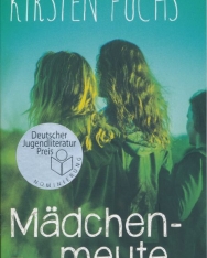 Kirsten Fuchs: Madchenmeute