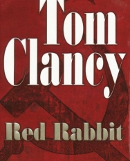 Tom Clancy: Red Rabbit - Jack Ryan/John Clark Universe Volume 3