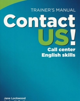 Contact Us! Call Center English Skills Trainer's Manual