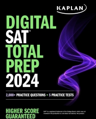 Kaplan Digital SAT Total Prep 2024 with 2 Full Length Practice Tests