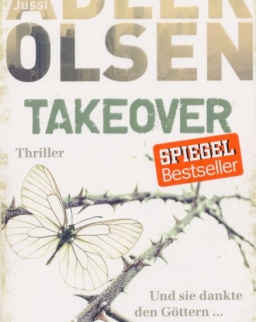 Jussi Adler-Olsen: Takeover. Und sie dankte den Göttern ...