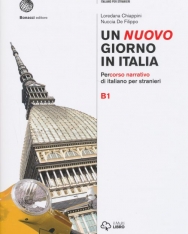 Un nuovo giorno in Italia. Percorso narrativo di italiano per stranieri. Livello B1