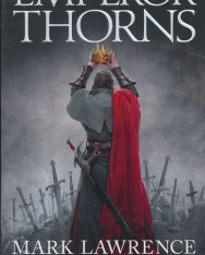 Mark Lawrence: Emperor of Thorns (Broken Empire 3)