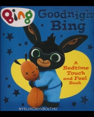 Goodnight, Bing: A bedtime touch-and-feel book