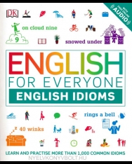 English for Everyone English Idioms - Learn and practise common idioms and expressions
