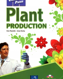 Career Paths: Plant Production Student's Book with Digibook App