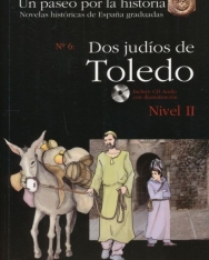 Dos judíos de Toledo + CD Audio - Colección Un paseo por la historia Nivel II