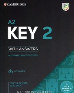 A2 Key 2 for the Revised 2020 Exam - Student's Book with Answers with Audio and Resource Bank - Authentic Practice Tests