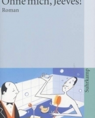 P. G. Wodehouse: Ohne mich, Jeeves!