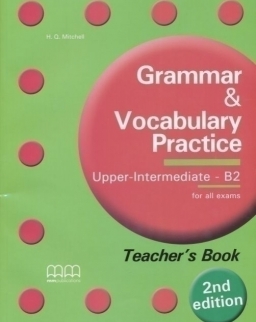 Grammar & Vocabulary Practice Upper-Intermediate - B2 Teacher's Book 2nd Edition