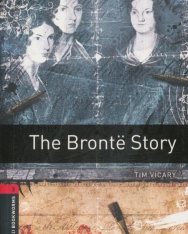 The Bronte Story - Oxford Bookworms Library Level 3