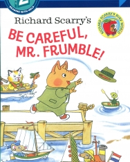 Richard Scarry's Be Careful, Mr. Frumble! - Step into Reading