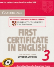 Cambridge First Certificate in English 3 Official Examination Past Papers Student's Book without Answers for Updated Exam 2008 (Practice Tests)