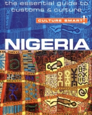 Culture Smart - Nigeria - The Essential Guide to Customs & Culture