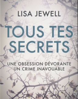Lisa Jewell: Tous tes secrets