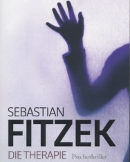 Sebastian Fitzek: Die Therapie