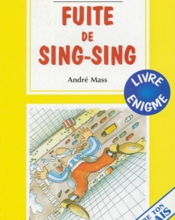 Fuite de Sing-Sing - La Spiga Lectures Facilitées (A2)