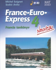 France-Euro-Express Nouveau 4 Tankönyv (OH-FRA12T)
