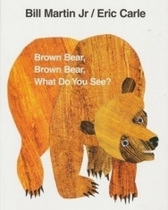 Brown Bear, Brown Bear, What Do You See? Board Book