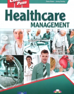 Career Paths: Healthcare Management - Student's Book with DigiBooks App