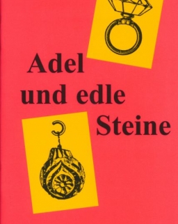 Adel und edle Steine - Felix & Theo Stufe 1