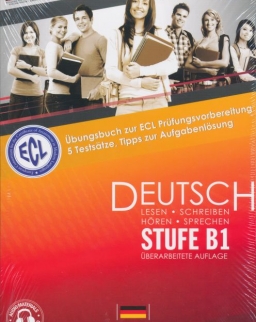 Thematisches Übungsbuch zur ECL Prüfungsvorbereitung Deutsch Stufe B1