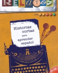 Relatos + MP3 CD - Historias cortas para aprender espanol