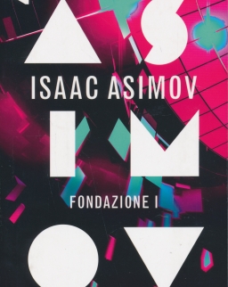 Isaac Asimov: Fondazione I. Ciclo delle Fondazioni