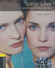 Sister Love and other Crime Stories with Audio CD - Oxford Bookworms Library Level 1