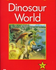 Dinosaur World - Macmillan Factual Readers Level 3