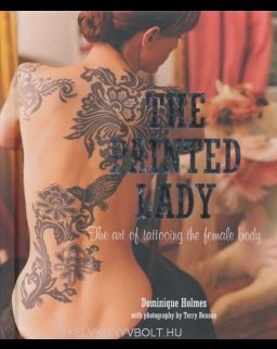 The Painted Lady - The art of tattooing the female body
