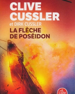 Clive Cussler and Dirk Cussler: La Fleche de Poseidon