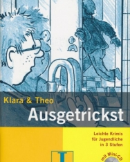 Ausgetrickst + CD - Klara & Theo Stufe 2