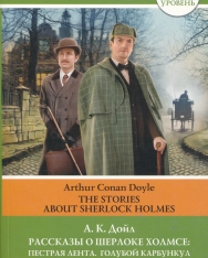 Arthur Conan Doyle: The Stories about Sherlock Holmes Level 2