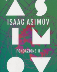 Isaac Asimov:Fondazione II. Ciclo delle Fondazioni